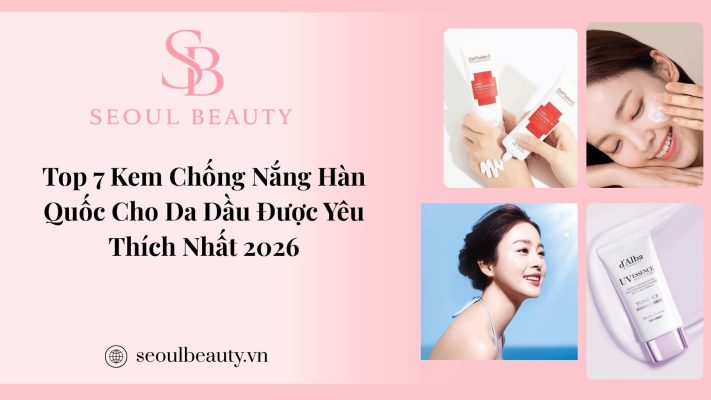 kem chống nắng Hàn Quốc cho da dầu mụn