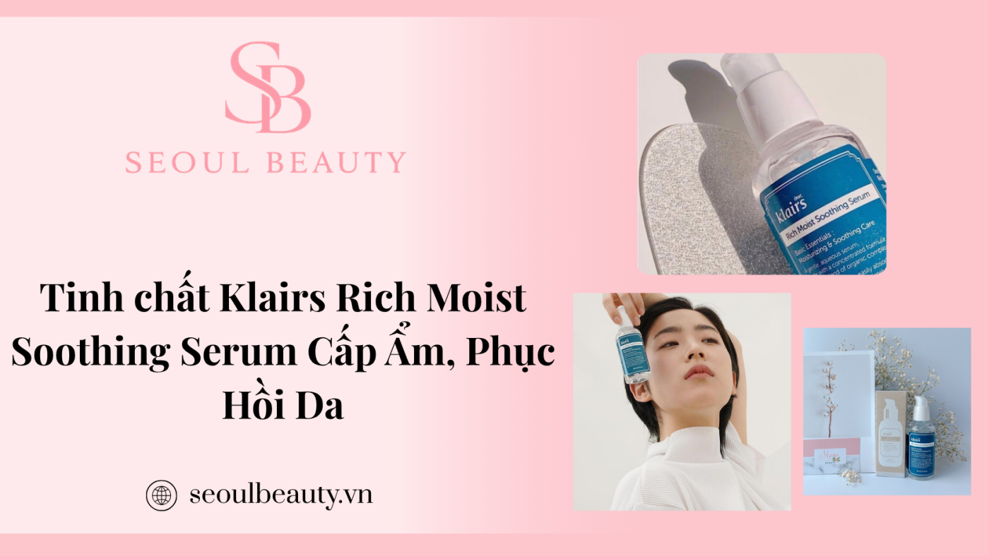Tinh Chất Klairs Rich Moist Soothing Serum giúp bổ sung độ ẩm chuyên sâu, hỗ trợ phục hồi hàng rào bảo vệ da, giảm tình trạng bong tróc và mang lại làn da khỏe mạnh, rạng rỡ.