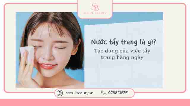 Tẩy trang là gì